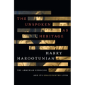 The Unspoken as Heritage: The Armenian Genocide and Its Unaccounted Lives