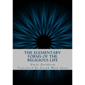 The Elementary Forms of the Religious Life