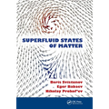 Superfluid States of Matter