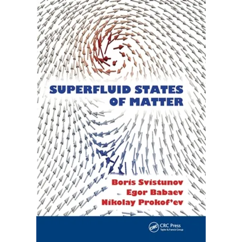 Superfluid States of Matter