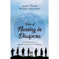 Tales Of Nursing In Diaspora