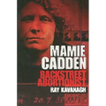 Mamie Cadden: Backstreet Abortionist