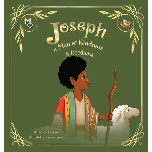 Joseph: A Man of Kindness and Goodness