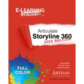 E-Learning Uncovered: Articulate Storyline 360: 2025 Edition