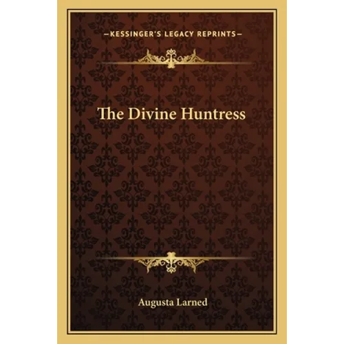 The Divine Huntress