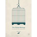 The Chinese Birdcage: How China's Rise Almost Toppled the West