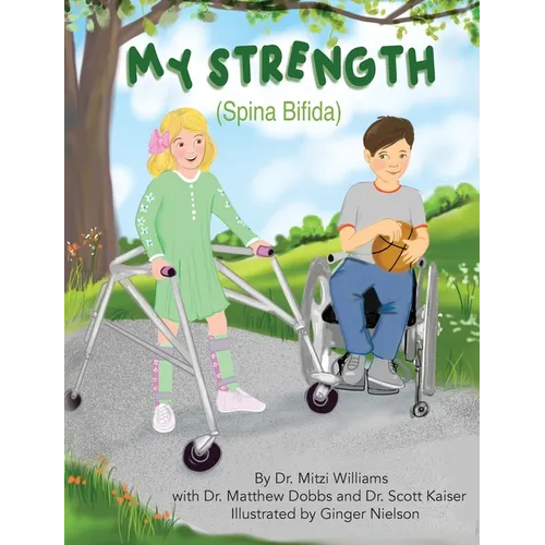 My Strength (Spina Bifida)