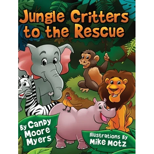 Jungle Critters to the Rescue