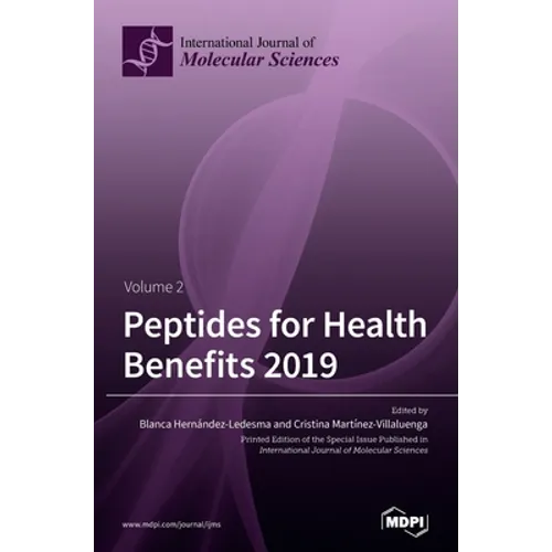 Peptides for Health Benefits 2019 Volume 2