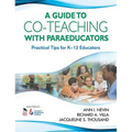 Guide to Co-Teaching with Paraeducators: Practical Tips for K-12 Educators