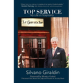 Top Service: My Life in Hospitality