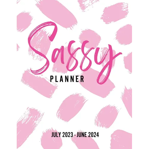 Sassy Planner (July 2023 - June 2024)