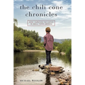 The Chili Cone Chronicles: How I Survived the Sixties in Small-Town America