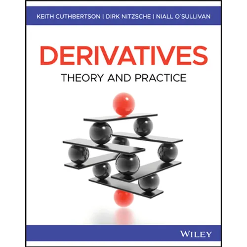 Derivatives: Theory and Practice