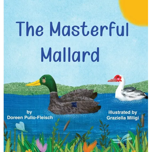 The Masterful Mallard