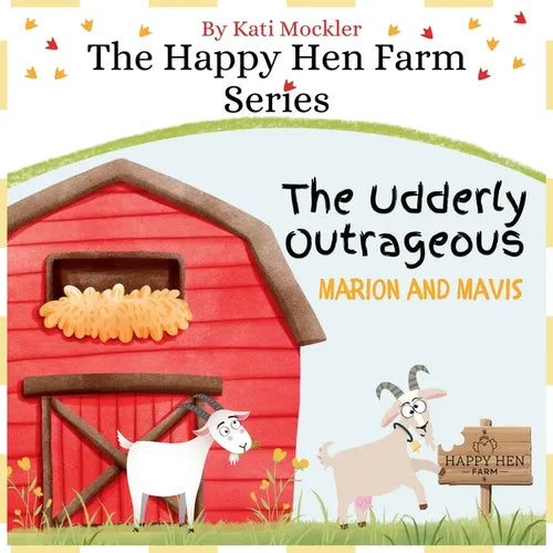The Udderly Outrageous Marion and Mavis