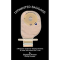 Unwanted Baggage: A Comprehensive Introduction Surgical Ostomies