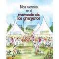 Nos vemos en el: mercado de los granjeros