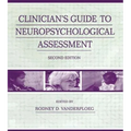 Clinician's Guide To Neuropsychological Assessment