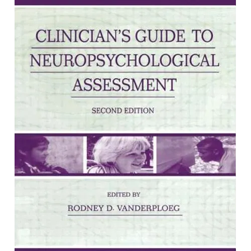 Clinician's Guide To Neuropsychological Assessment