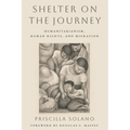 Shelter on the Journey: Humanitarianism, Human Rights, and Migration