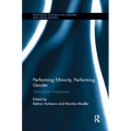 Performing Ethnicity, Performing Gender: Transcultural Perspectives
