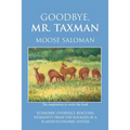 Goodbye, Mr. Taxman