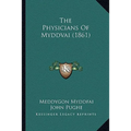 The Physicians Of Myddvai (1861)