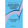 The Non-Uniform Riemann Approach to Stochastic Integration