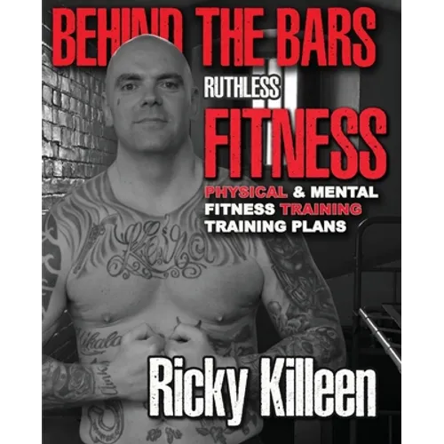 Behind the bars ruthless fitness