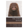 The Ethics of Fur: Religious, Cultural, and Legal Perspectives
