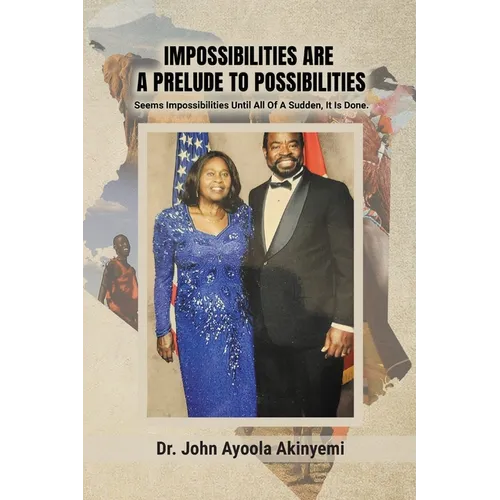 Impossibilities Are A Prelude To Possibilities: Seems Impossible Until All Of A Sudden, It Is Done