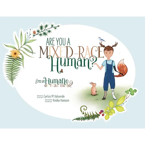 Are You a Mixed-Race Human? ¿Eres un humano de raza mixta?