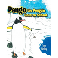 Pango the Penguin Goes to School