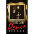 A Girl Called Renee