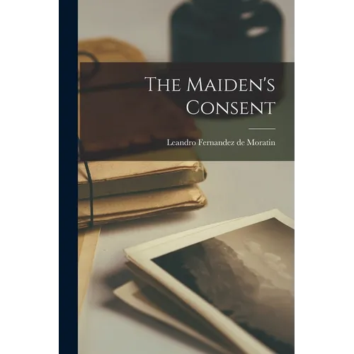 The Maiden's Consent
