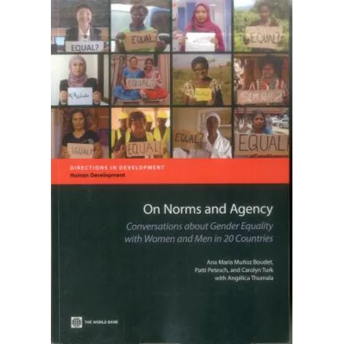 On Norms and Agency: Conversations about Gender Equality with Women and Men in 20 Countries