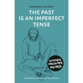 The Past Is an Imperfect Tense