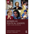 Women as Political Leaders: Studies in Gender and Governing