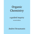 Organic Chemistry: A Guided Inquiry