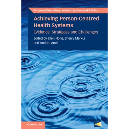 Achieving Person-Centred Health Systems