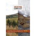 Unearthing Conflict: Corporate Mining, Activism, and Expertise in Peru