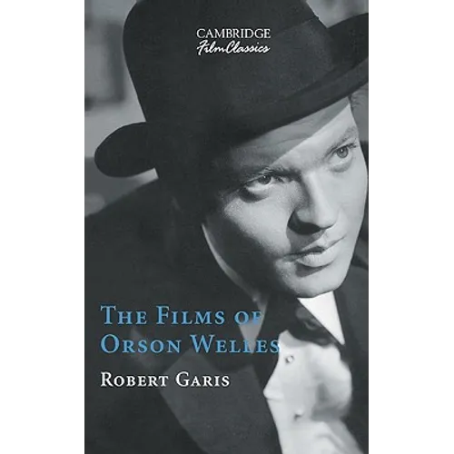 The Films of Orson Welles