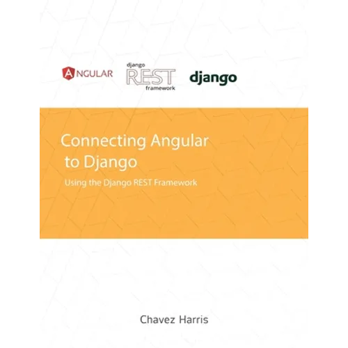 Connecting Angular to Django using the Django REST Framework
