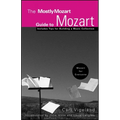 The Mostly Mozart Guide to Mozart