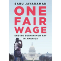 One Fair Wage: Ending Subminimum Pay in America