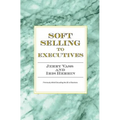 Soft Selling to Executives
