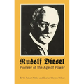 Rudolf Diesel: Pioneer of the Age of Power