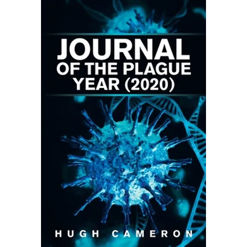 Journal of the Plague Year (2020)