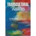 Transcultural Realities: Interdisciplinary Perspectives on Cross-Cultural Relations